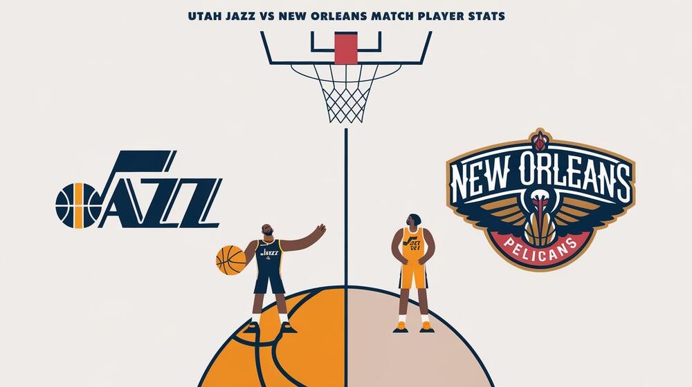 Utah Jazz vs New Orleans Pelicans Match Player Stats